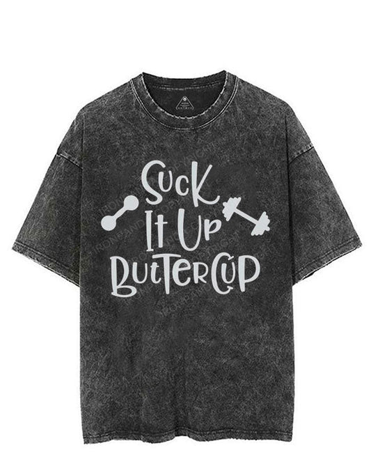 SUCK IT UP BETTERCUP VINTAGE GYM SHIRT