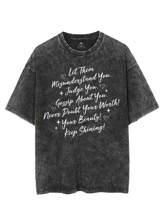 NEVER DOUBT YOUR WORTH YOUR BEAUTY KEEP SHINING VINTAGE GYM SHIRT