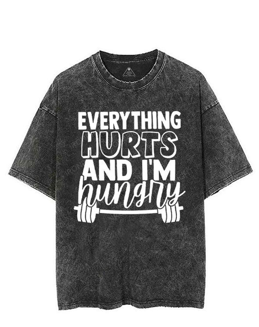 EVERYTHING HURTS AND I'M HUNGRY VINTAGE GYM SHIRT