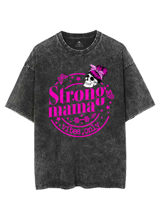 STRONG MAMA VIBES ONLY VINTAGE GYM SHIRT