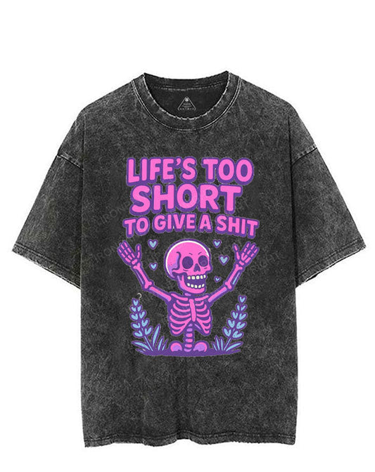 LIFE'S TOO SHORT TO GIVE A SHIT VINTAGE GYM SHIRT