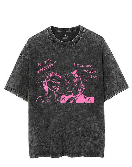 DO YOU EXERCISE? I RUN MY MOUTH A LOT VINTAGE GYM SHIRT