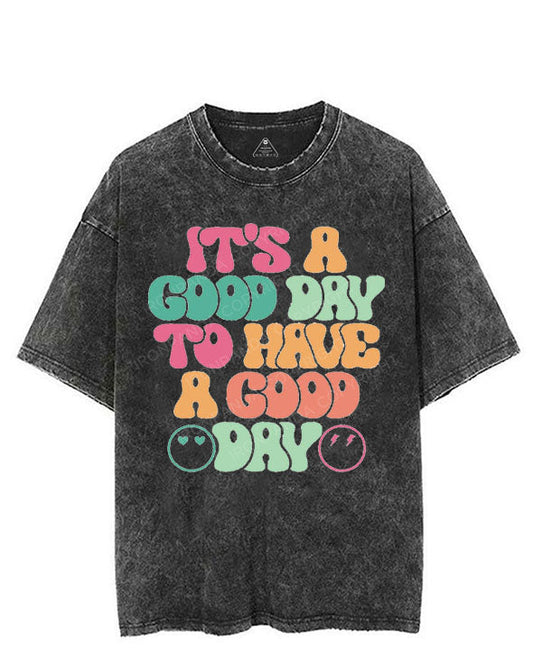 IT'S A GOOD DAY TO HAVE A GOOD DAY VINTAGE GYM SHIRT