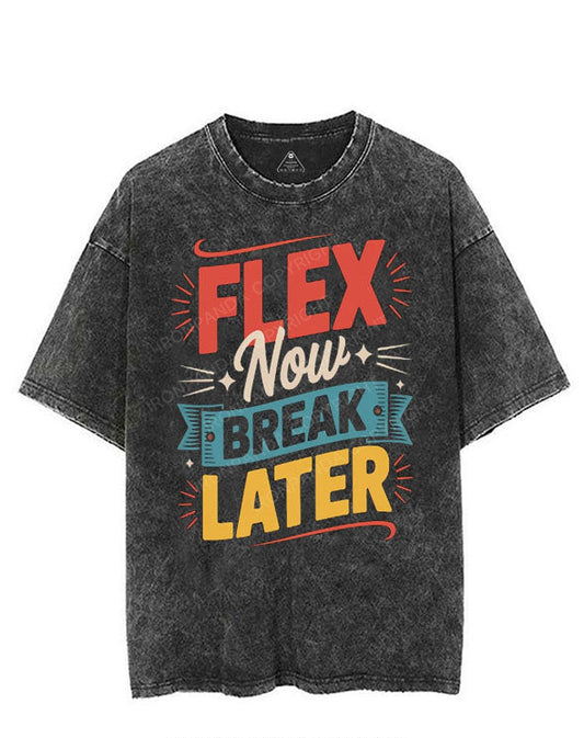FLEX NOW BREAK LATER VINTAGE GYM SHIRT