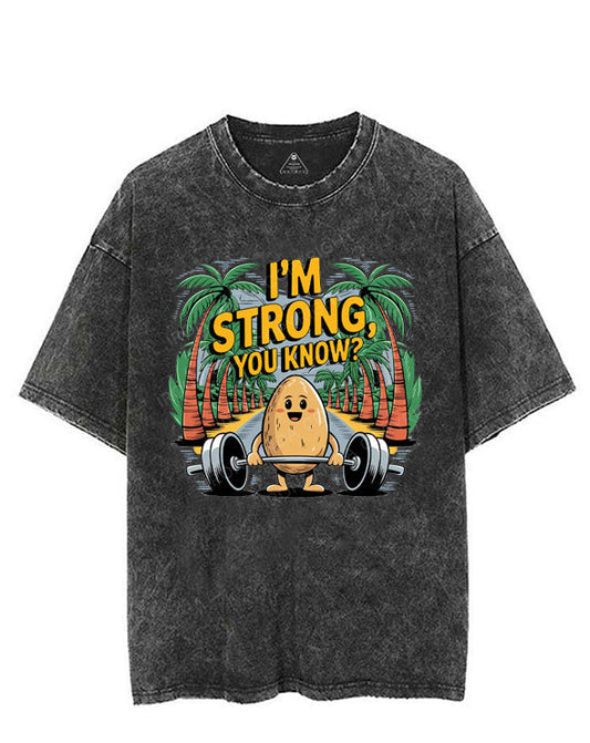 I'M STRONG, YOU KNOW? VINTAGE GYM SHIRT