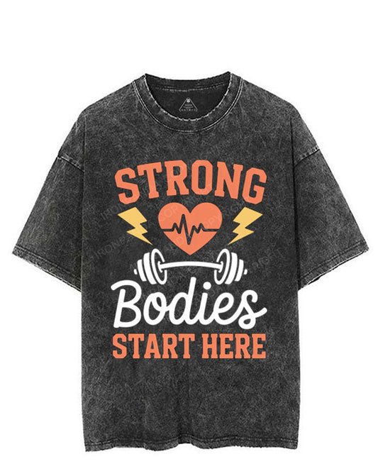 STRONG BODIES START HERE VINTAGE GYM SHIRT