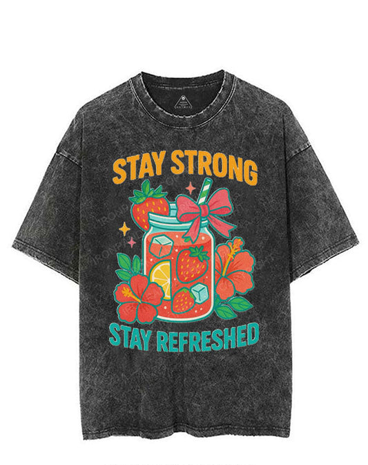 STAY STRONG STAY REFRESHED VINTAGE GYM SHIRT