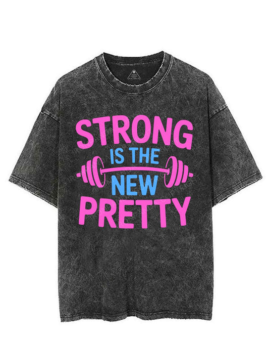 STRONG IS THE NEW PRETTY VINTAGE GYM SHIRT
