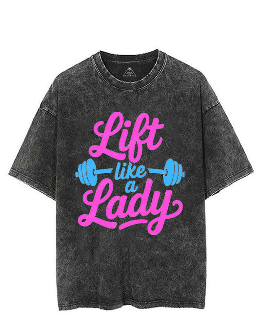 LIFT LIKE A LADY VINTAGE GYM SHIRT