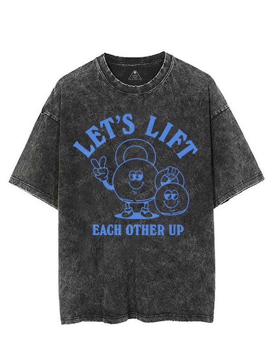 LET'S LIFT EACH OTHER CUP VINTAGE GYM SHIRT