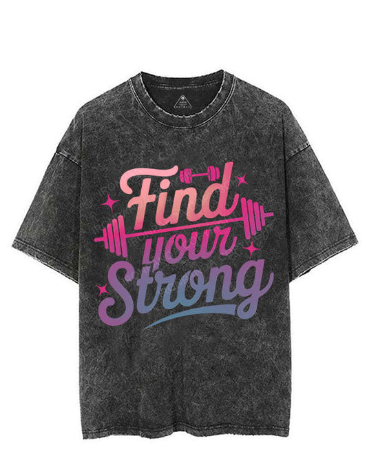 FIND YOUR STRONG VINTAGE GYM SHIRT