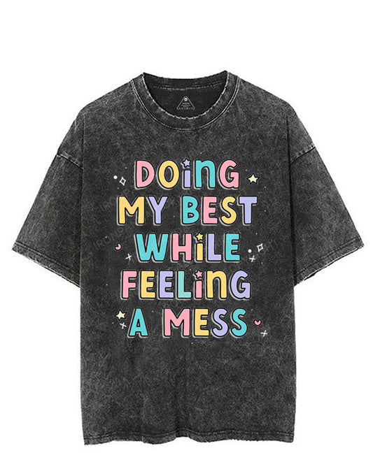 DOING MY BEST WHILE FEELING A MESS VINTAGE GYM SHIRT