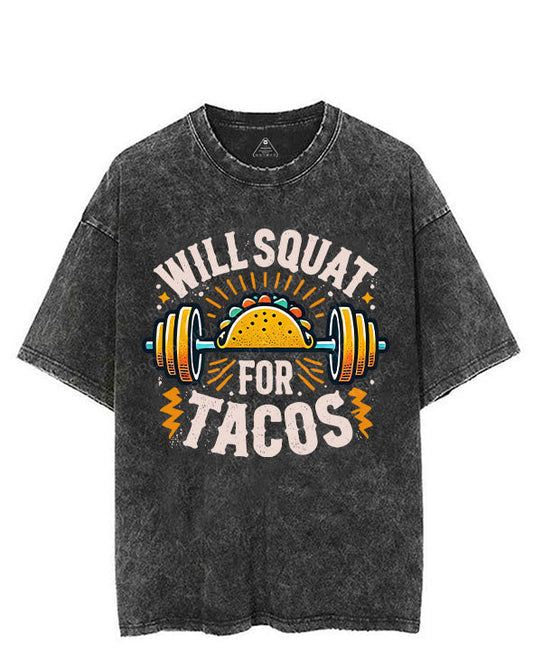 WILL SQUAT FOR TACOS VINTAGE GYM SHIRT