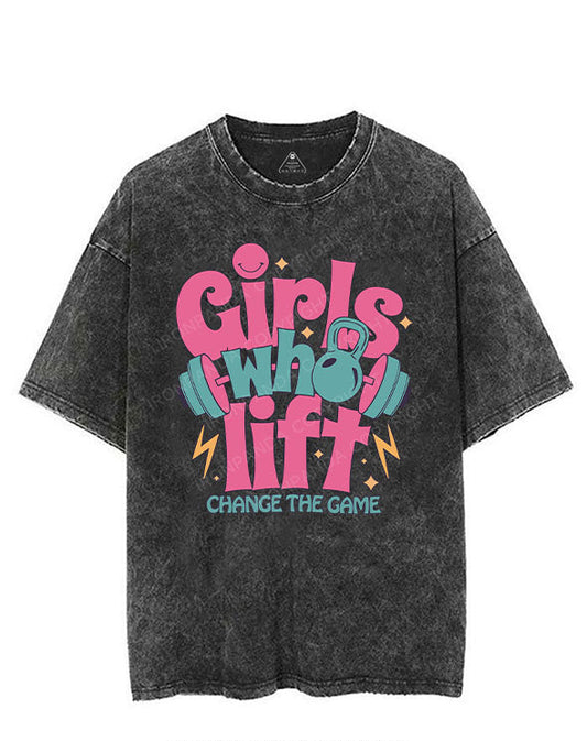 GIRLS WHO LIFT CHANGE THE GAME VINTAGE GYM SHIRT