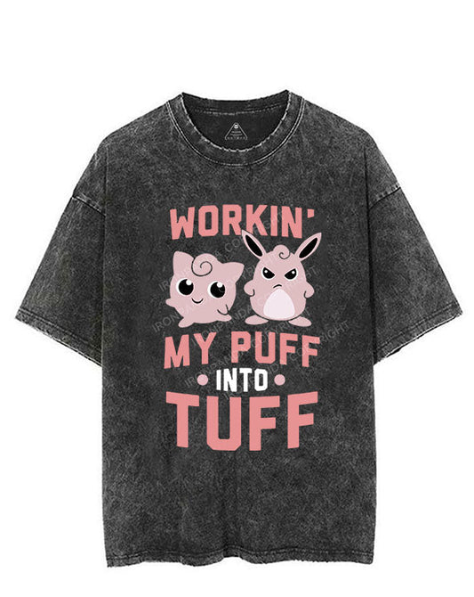 WORKIN MY PUFF INTO TUFF VINTAGE GYM SHIRT