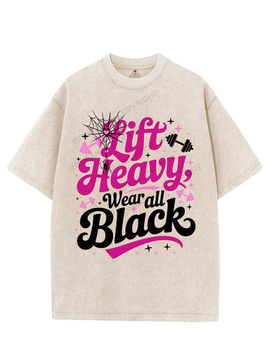 Lift Heavy, Wear All Black VINTAGE GYM SHIRT