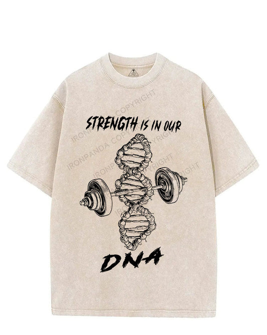 STRENGTH IS IN OUR DNA VINTAGE GYM SHIRT