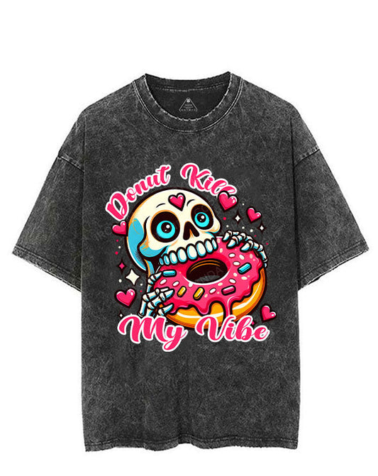 DON’T KILL MY VIBE VINTAGE GYM SHIRT