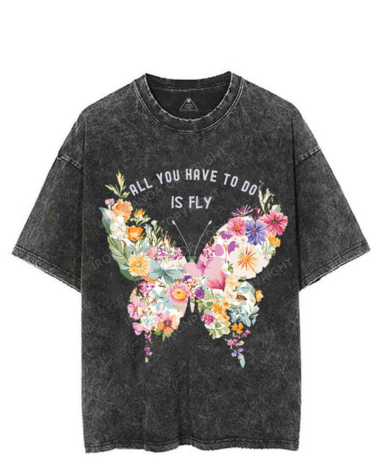 ALL YOU HAVE TO DO IS FLY VINTAGE GYM SHIRT