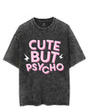 CUTE BUT PSYCHO VINTAGE GYM SHIRT