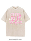 CUTE BUT PSYCHO VINTAGE GYM SHIRT