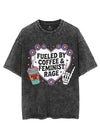FUELED BY COFFEE & FEMINIST RAGE VINTAGE GYM SHIRT