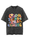 GOOD THINGS ARE COMING VINTAGE GYM SHIRT