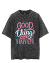 GOOD THING WILL HAPPEN VINTAGE GYM SHIRT