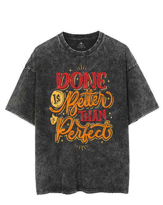 DONE IS BETTER THAN PERFECT VINTAGE GYM SHIRT