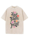 HAVE FAITH IN YOURSELF VINTAGE GYM SHIRT