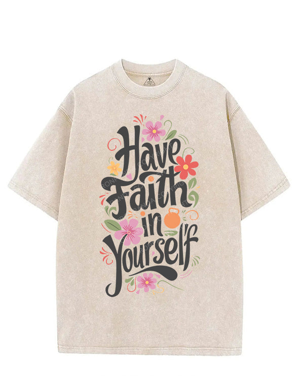 HAVE FAITH IN YOURSELF VINTAGE GYM SHIRT