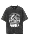 THEY DIDN'T BURN WITCHES THEY BURNED WOMEN  VINTAGE GYM SHIRT