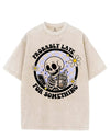 Probably late for something  VINTAGE GYM SHIRT