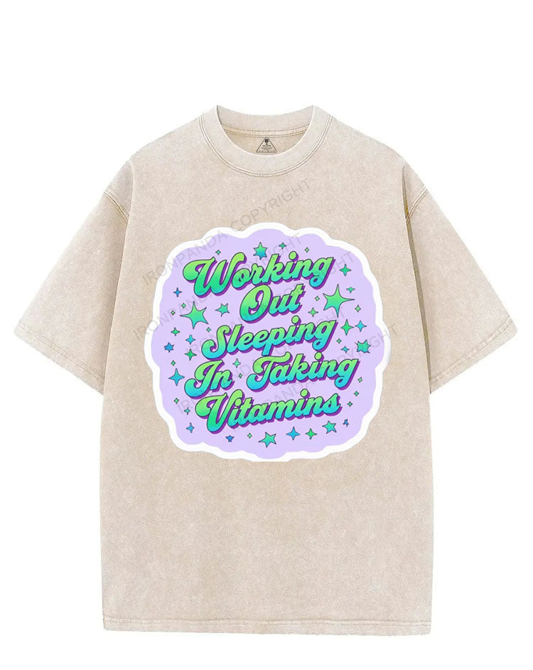 Working Out, Sleeping In, Taking Vitamins VINTAGE GYM SHIRT