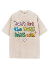 DON'T LET THE HARD DAYS WIN VINTAGE GYM SHIRT
