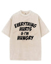 EVERYTHING HURTS & I'M HUNGRY VINTAGE GYM SHIRT