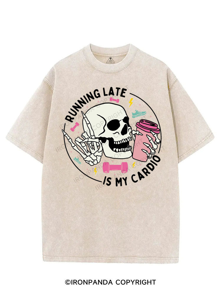 RUNNING LATE IS MY CARDIO VINTAGE GYM SHIRT
