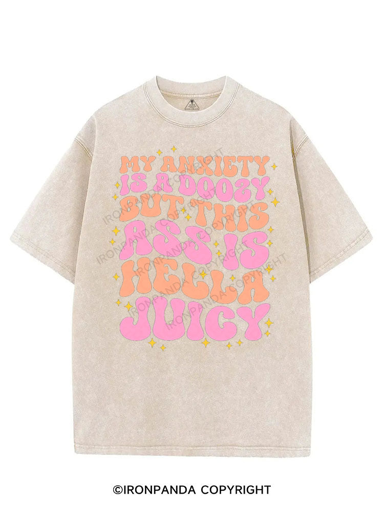 MY ANXIETY IS A BOOZY BUT THIS ASS IS HELLA JUICY VINTAGE GYM SHIRT