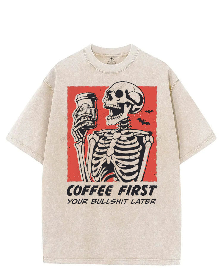 COFFEE FIRST YOUR BULLSHIT LATER VINTAGE GYM SHIRT