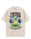 VINTAGE LIFTER I'M OLD NOT WEAK VINTAGE GYM SHIRT