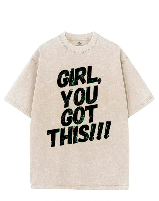 GIRL, YOU GOT THIS!!! VINTAGE GYM SHIRT