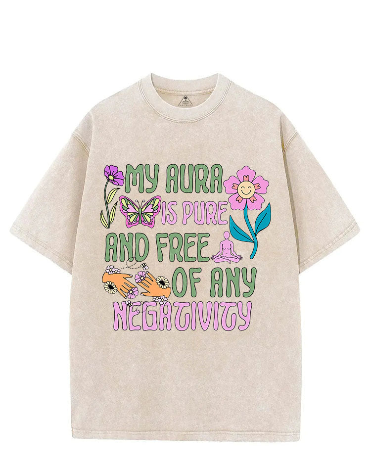 MY AURA IS PURE AND FREE OF ANY NEGATIVITY VINTAGE GYM SHIRT