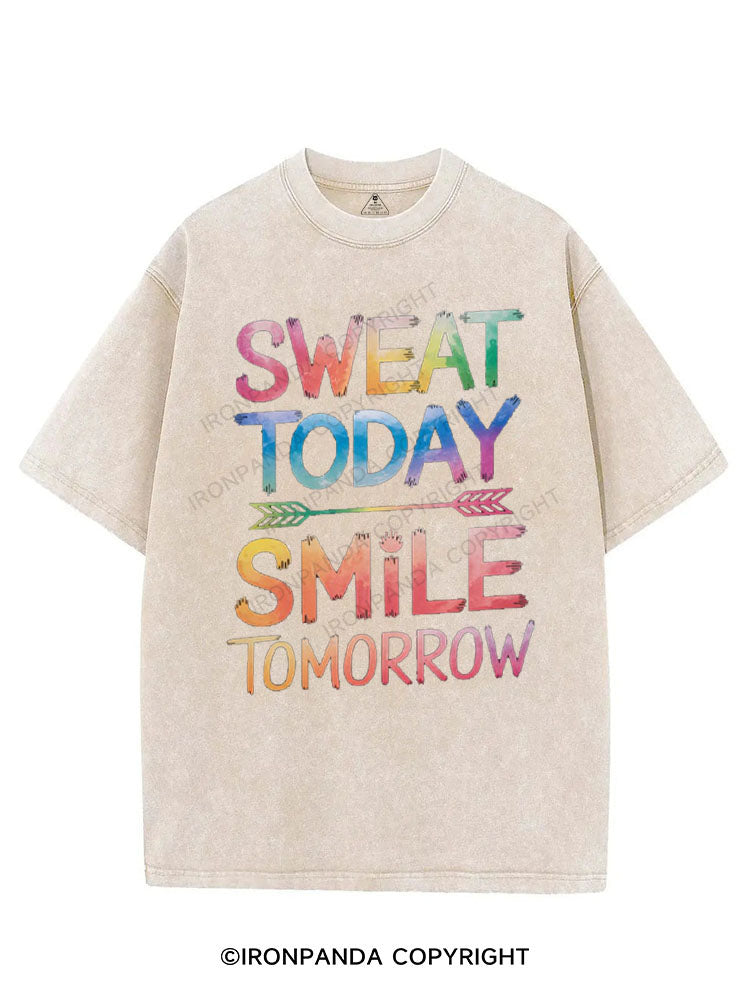 SWEAT TODAY SMILE TOMORROW VINTAGE GYM SHIRT