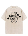 GYM HAIR DON'T CARE VINTAGE GYM SHIRT