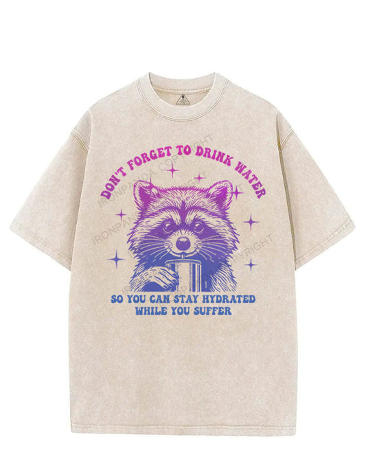 DON'T FORGET TO DRINK WATER VINTAGE GYM SHIRT