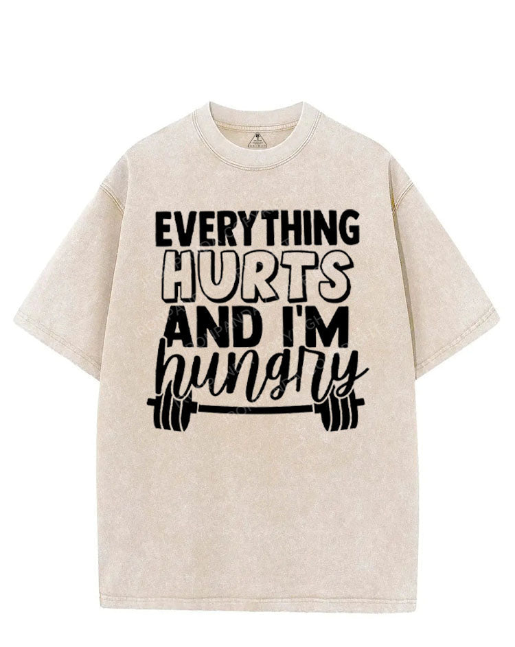 EVERYTHING HURTS AND I'M HUNGRY VINTAGE GYM SHIRT