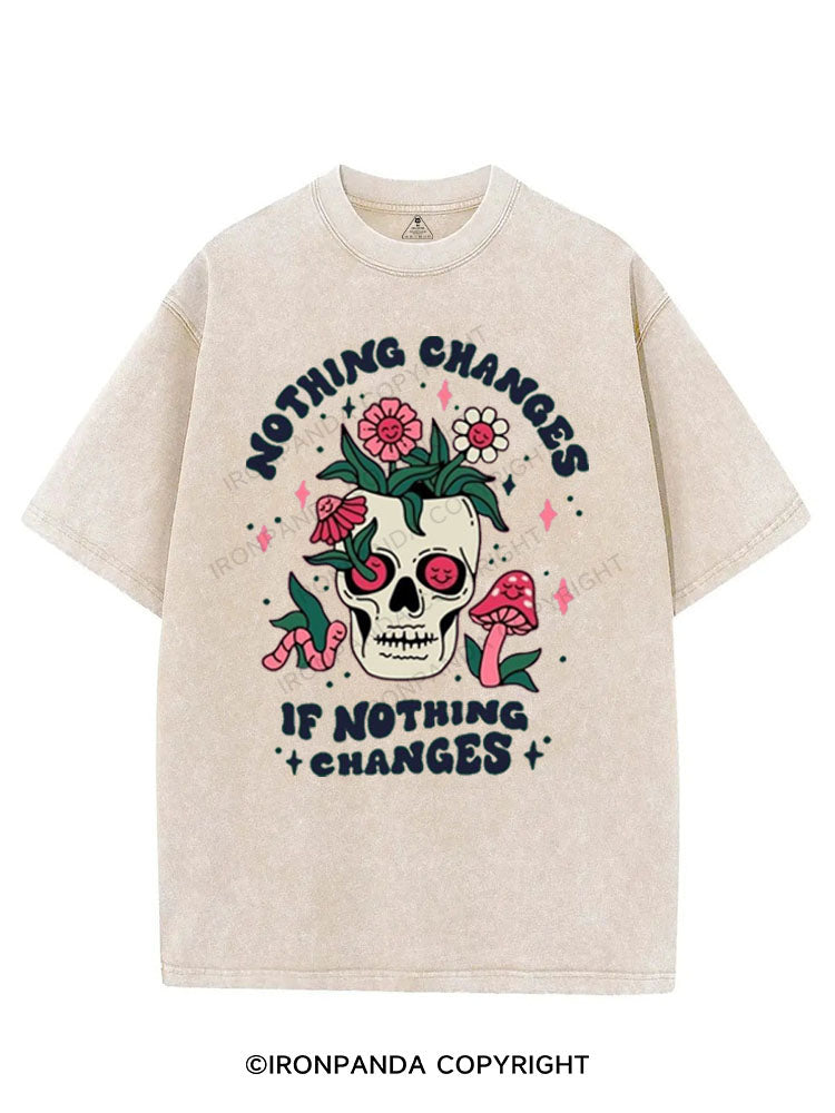 NOTHING CHANGES IF NOTHING CHANGES VINTAGE GYM SHIRT