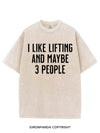 I LIKE LIFTING AND MAYBE 3 PEOPLE VINTAGE GYM SHIRT