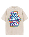 EAT GOOD WORKOUT AND PRAY VINTAGE GYM SHIRT