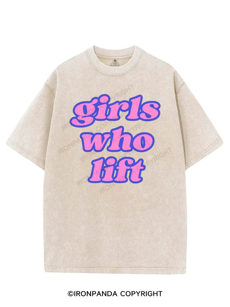 GIRLS WHO LIFT VINTAGE GYM SHIRT